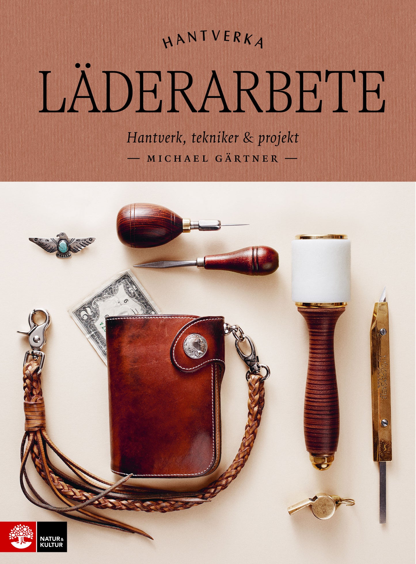 Leatherworking: Crafts, techniques and projects